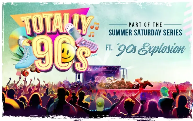 Totally 90s - summer Saturday Series